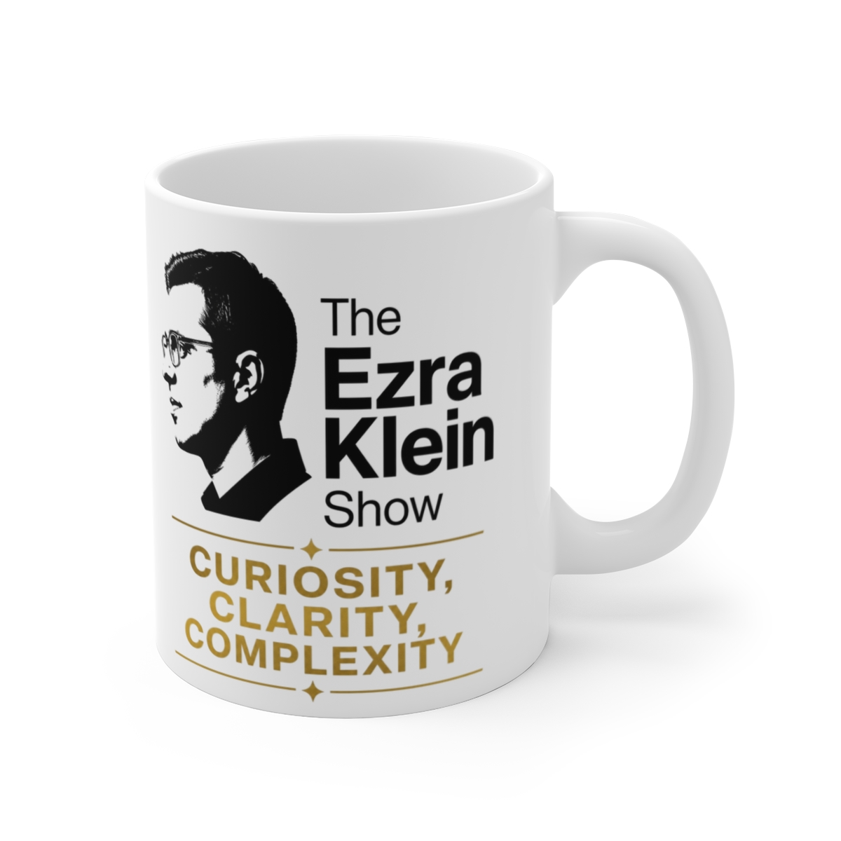 The Ezra Klein Show "Curiosity, Clarity, Complexity" White Mug