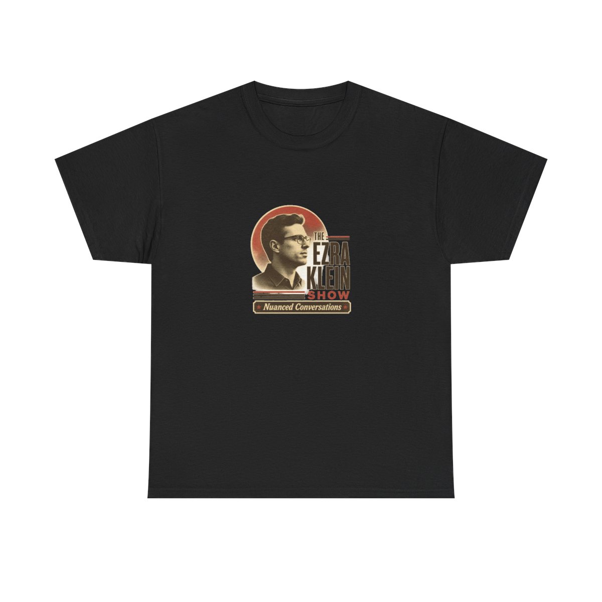 The Ezra Klein Show "Nuanced Conversations" Unisex Tee