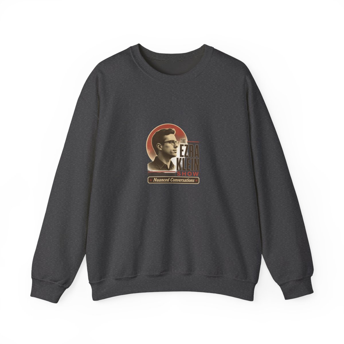 The Ezra Klein Show "Nuanced Conversations" Crewneck - alternate angle 4, merchandise