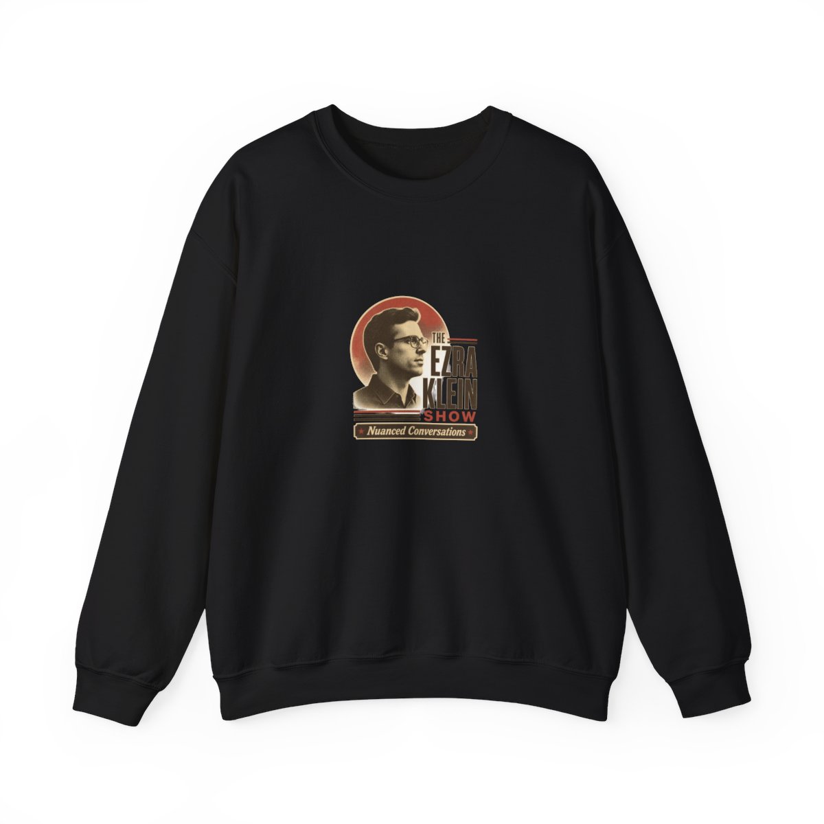 The Ezra Klein Show "Nuanced Conversations" Crewneck